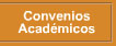 Convenios Académicos